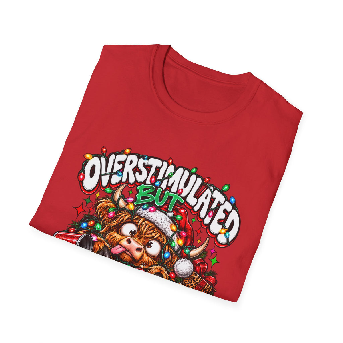T-Shirt — "Overstimulated But Festive" Christmas Cat Holiday Tee