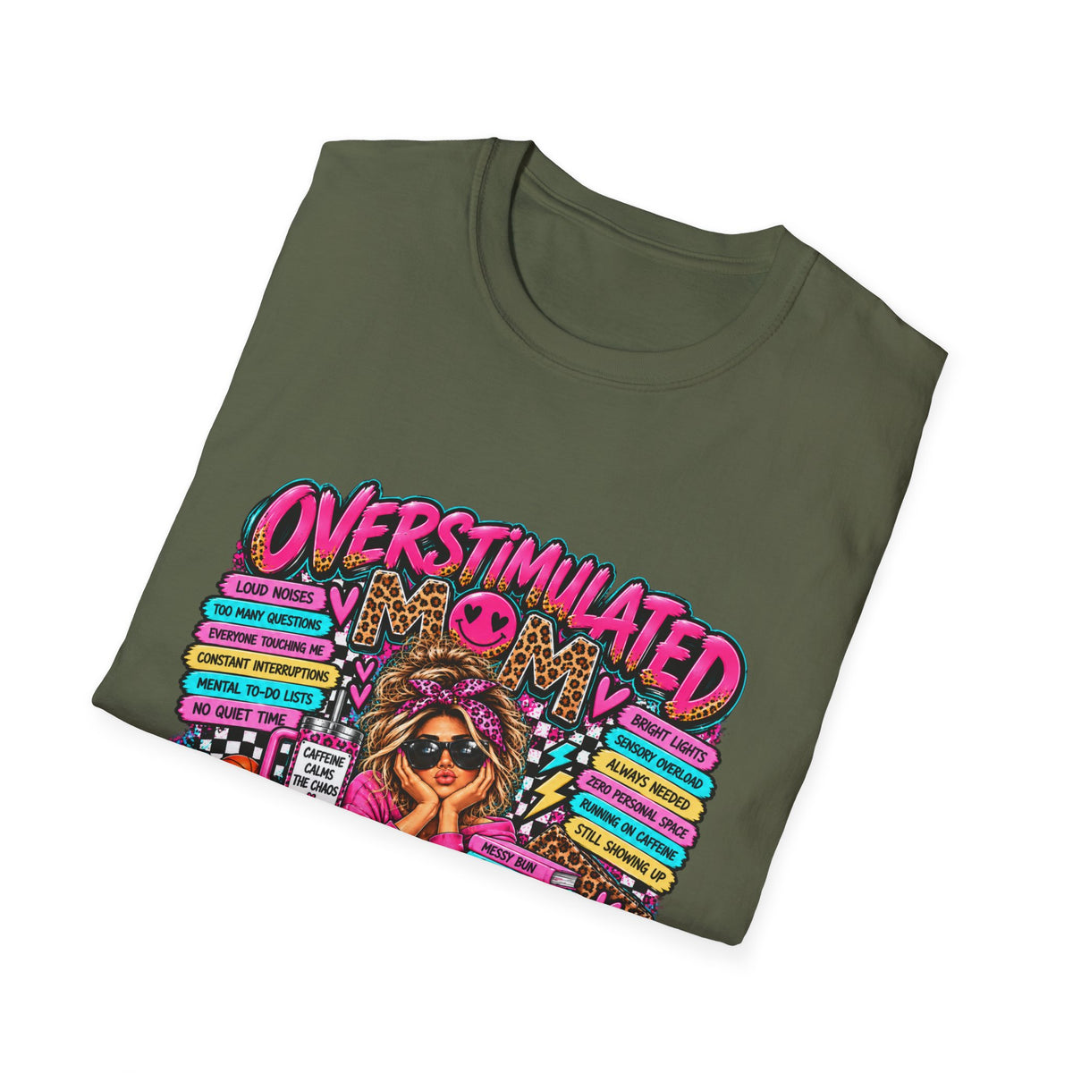 Overstimulated But I Got This T-Shirt