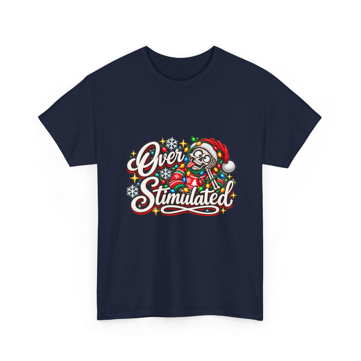 Over Stimulated Christmas Tee — Funny Holiday Santa Candy Lights T-Shirt
