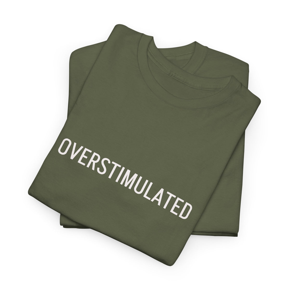 Overstimulated Graphic Tee — Minimal Text Black T-Shirt