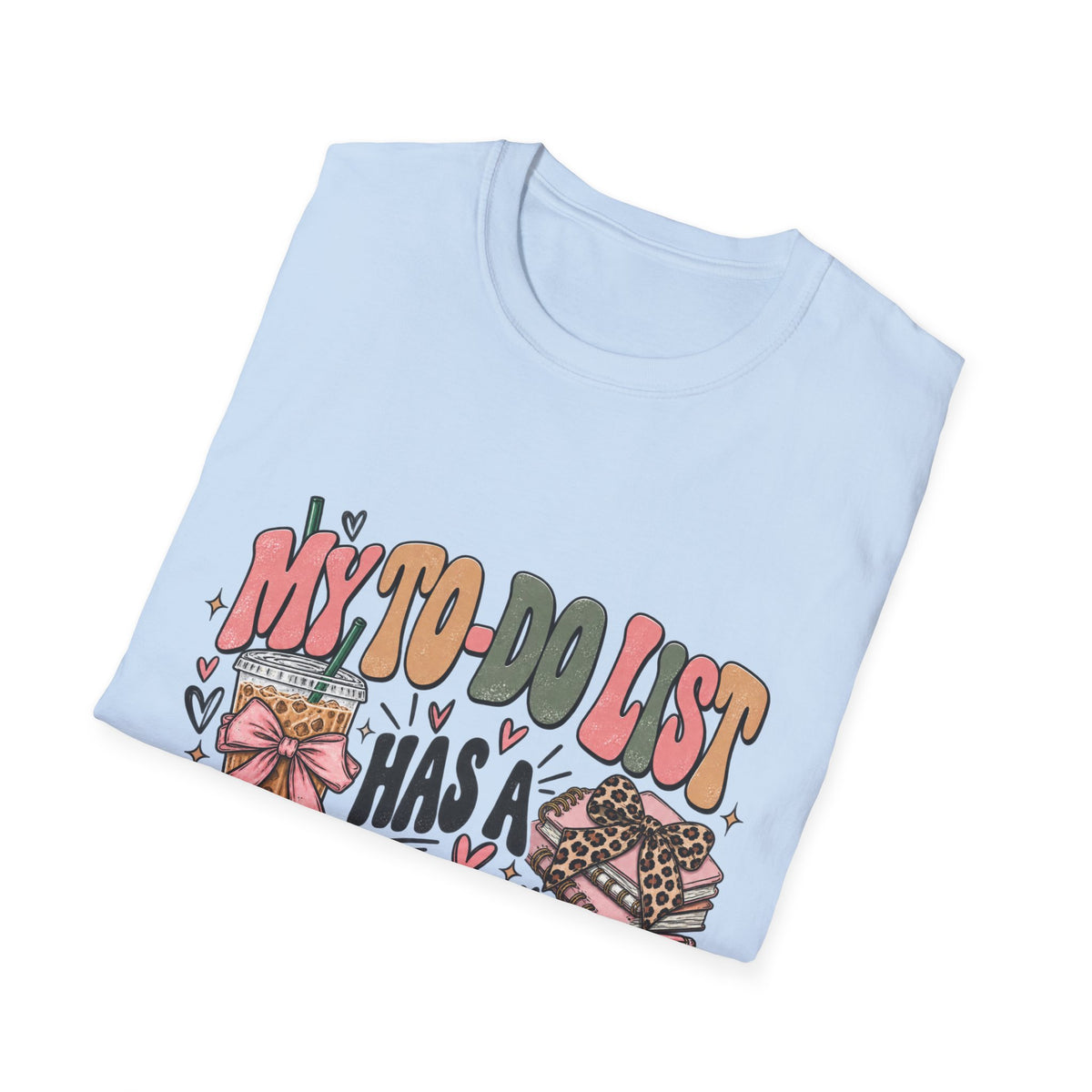 My To-Do List Has a To-Do List T-Shirt