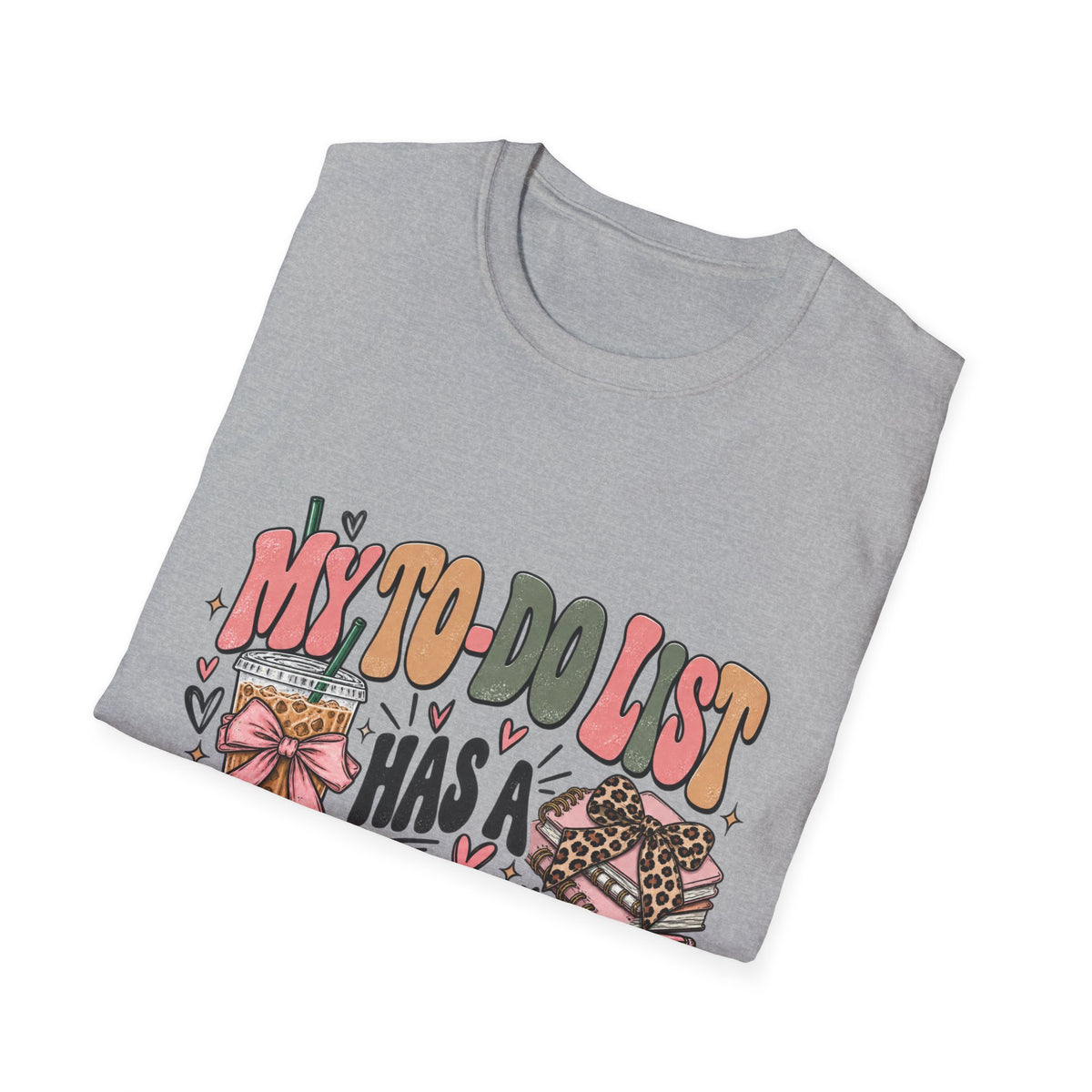My To-Do List Has a To-Do List T-Shirt