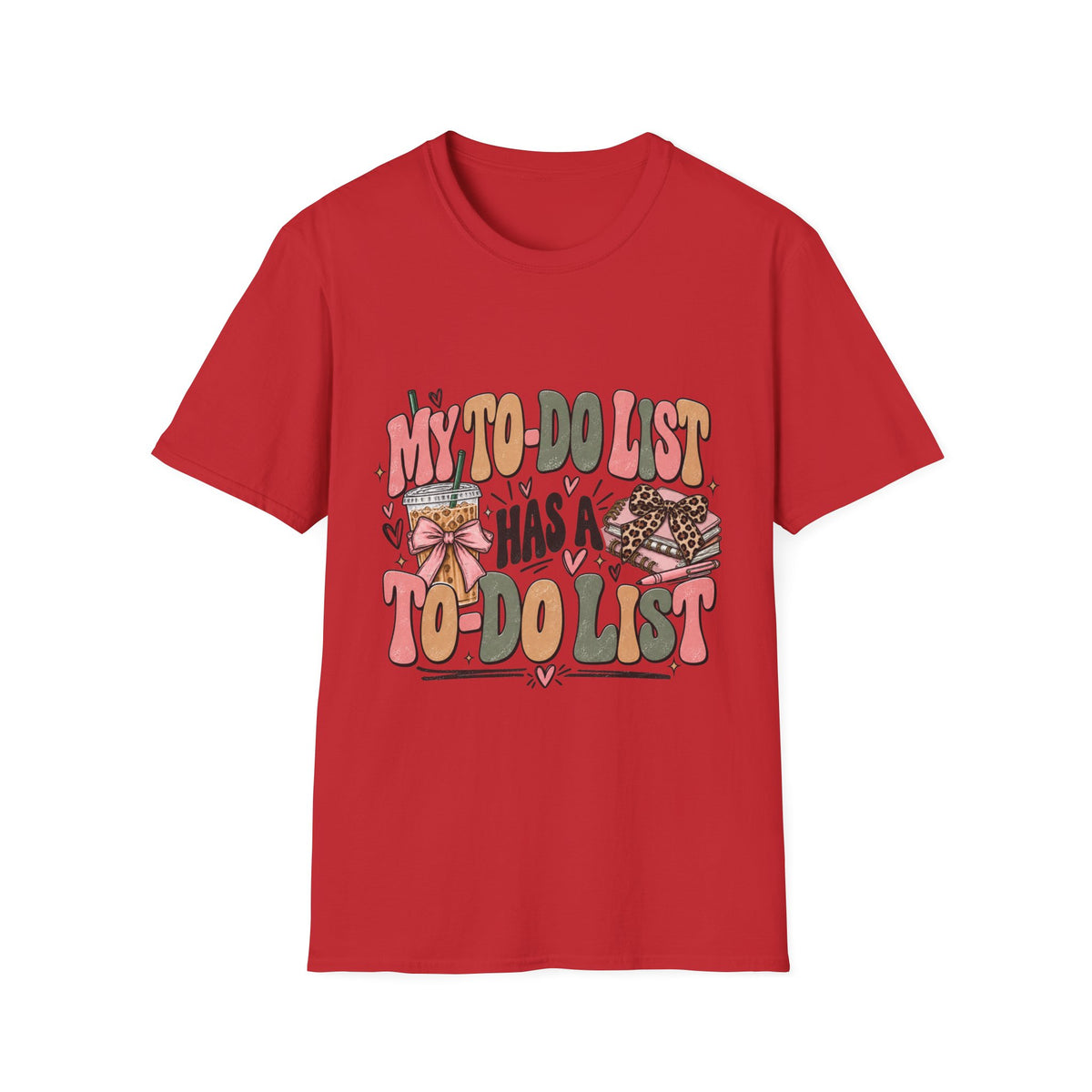 My To-Do List Has a To-Do List T-Shirt