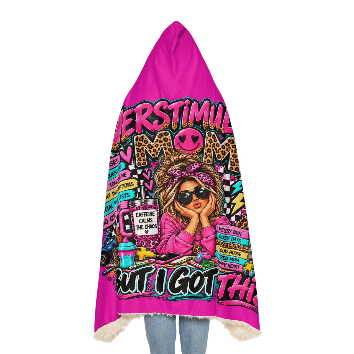 Overstimulated Mom Hooded Blanket — "But I Got This" Cozy Snuggle Throw for Moms