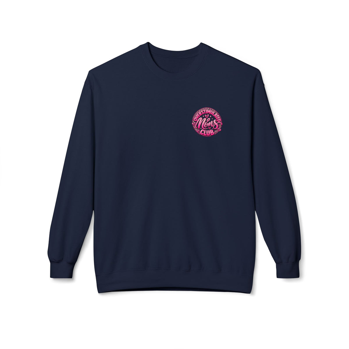Crewneck Sweatshirt — 'Overstimulated Minds Club' Pink Graphic Crew