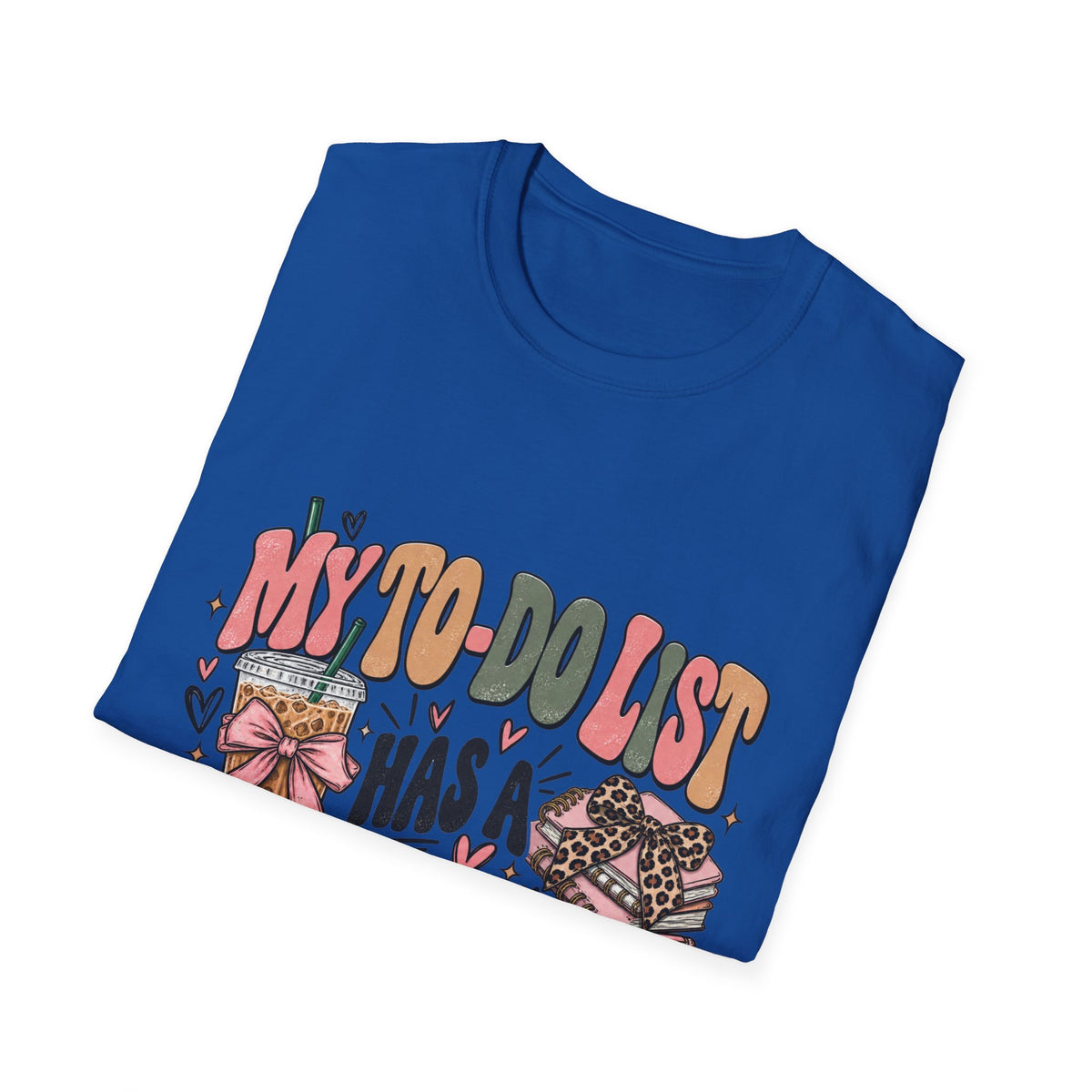 My To-Do List Has a To-Do List T-Shirt