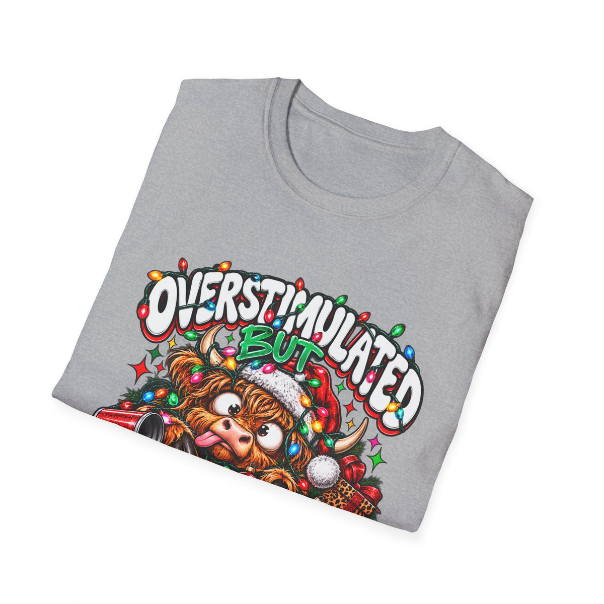 T-Shirt — "Overstimulated But Festive" Christmas Cat Holiday Tee