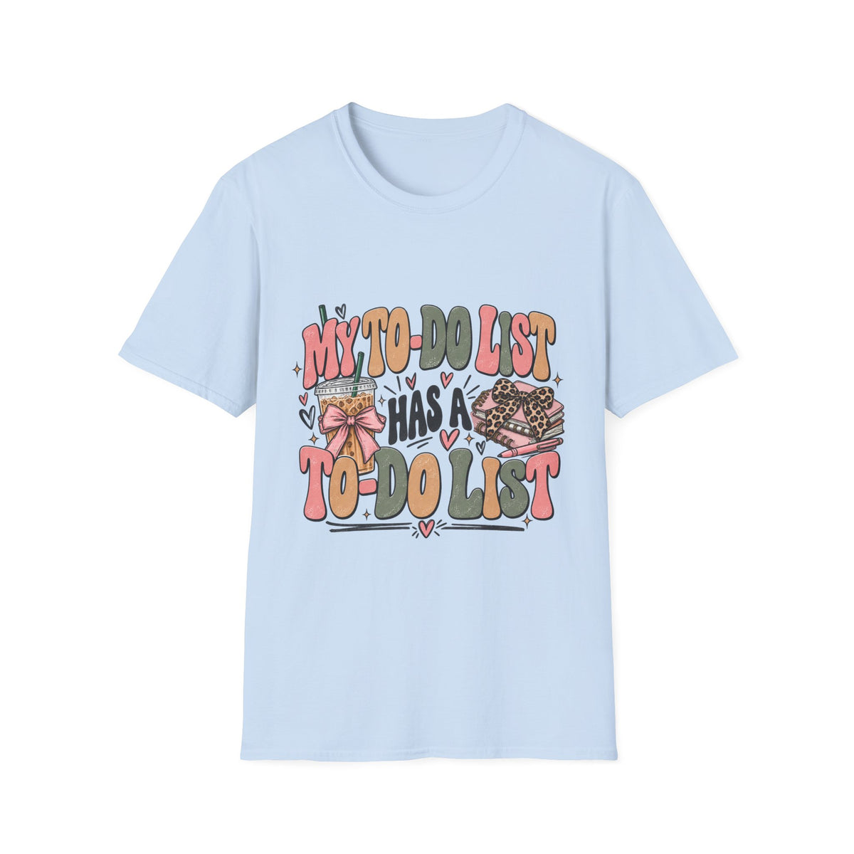 My To-Do List Has a To-Do List T-Shirt