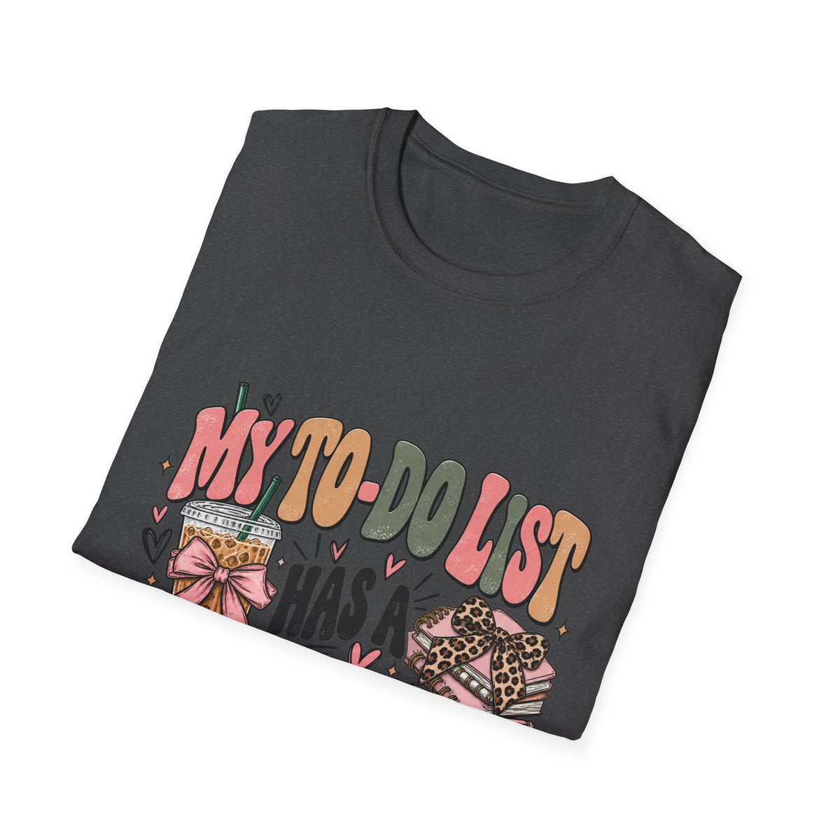 My To-Do List Has a To-Do List T-Shirt
