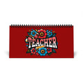 Teacher floral typography Desktop Calendar | 2026 grid