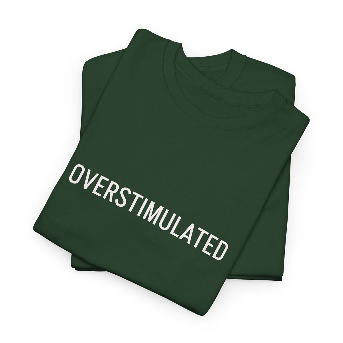 Overstimulated Graphic Tee — Minimal Text Black T-Shirt