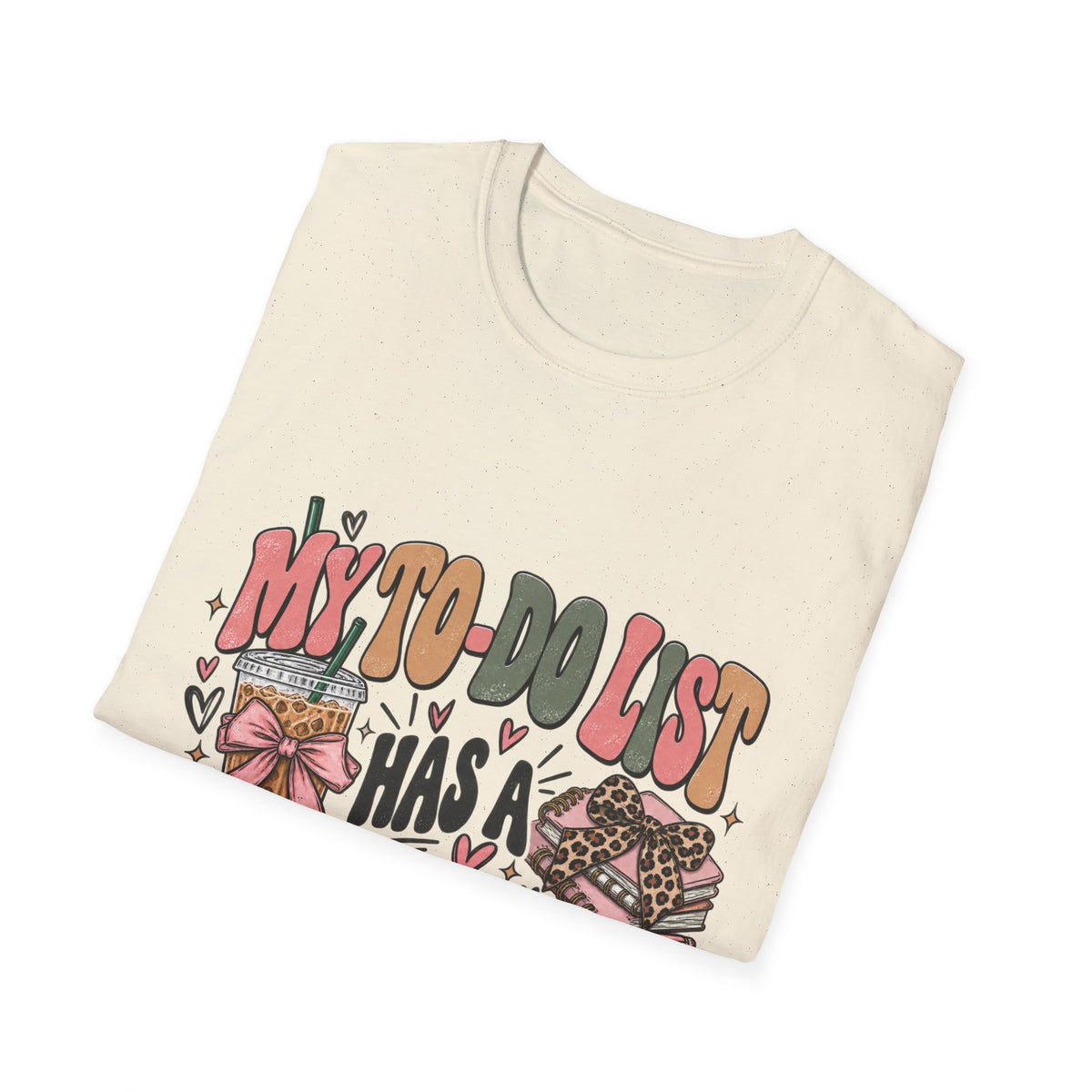 My To-Do List Has a To-Do List T-Shirt