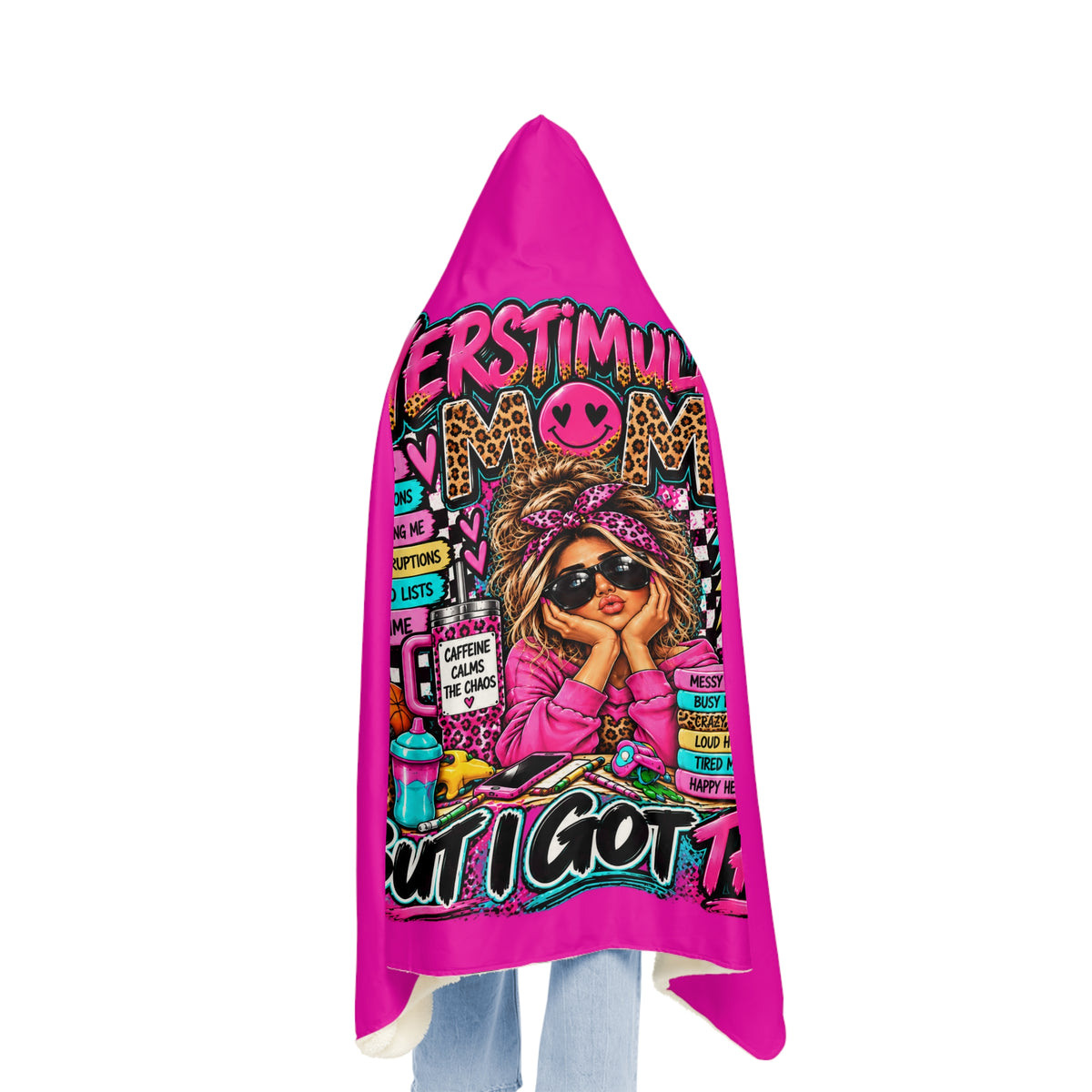 Overstimulated Mom Hooded Blanket — "But I Got This" Cozy Snuggle Throw for Moms