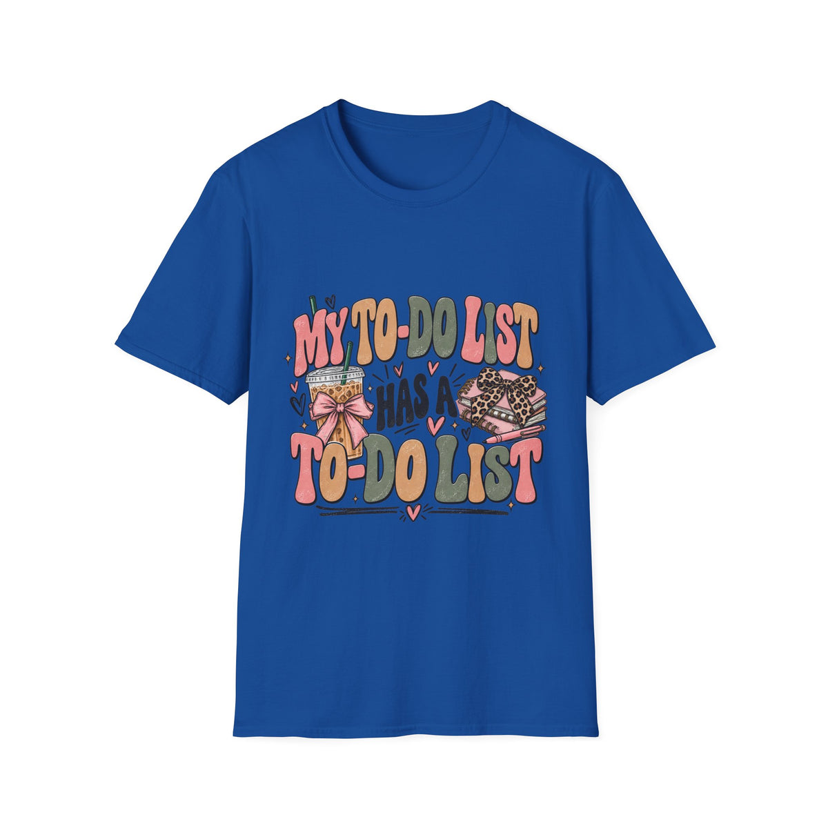 My To-Do List Has a To-Do List T-Shirt