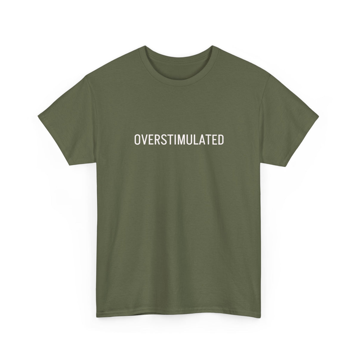 Overstimulated Graphic Tee — Minimal Text Black T-Shirt