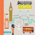 All Aboard! London: A Travel Primer - Board Book